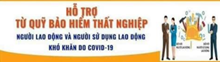 HỖ TRỢ TỪ QUỸ BẢO HIỂM THẤT NGHIỆP